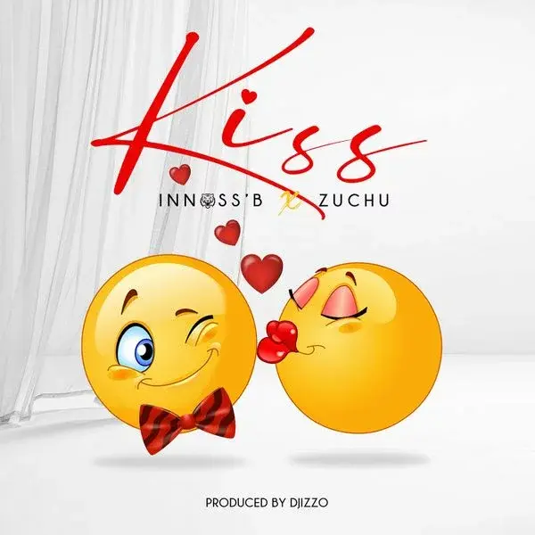 DOWNLOAD Innoss’B – Kiss ft. Zuchu mp3