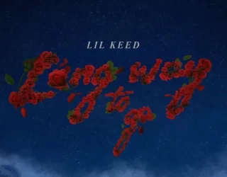 DOWNLOAD Lil Keed – Long Way To Go mp3