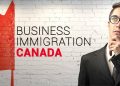 Canada Investment Visa: How To Migrate to Canada Via Investor VISA Program