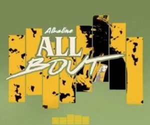 DOWNLOAD Alkaline – All Bout mp3