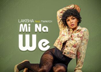 DOWNLOAD Lakisha Ft. Mapanch bmb – MI NA WE mp3