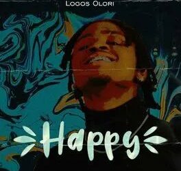 DOWNLOAD Logos Olori – HAPPY mp3