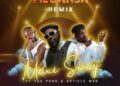DOWNLOAD Maxi Sway – Meganja Remix Ft Yaa Pono & Article Wan mp3