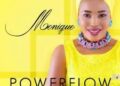 DOWNLOAD Monique – Power Flow mp3