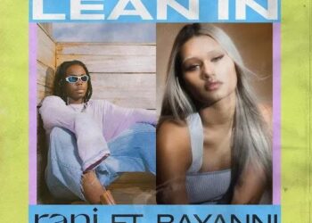 DOWNLOAD RANI – Lean In Ft. Bayanni mp3
