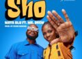 DOWNLOAD Maya Blu – Sho Ft Mr Drew mp3