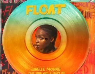 DOWNLOAD Janelle Monáe – Float ft. Seun Kuti & Egypt 80 mp3