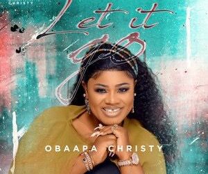DOWNLOAD Obaapa Christy – Let It Go mp3