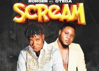 DOWNLOAD Rorger – Scream ft. Otega mp3