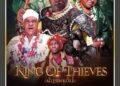 DOWNLOAD Movie King Of Thieves (2022) Yoruba Movie mp4