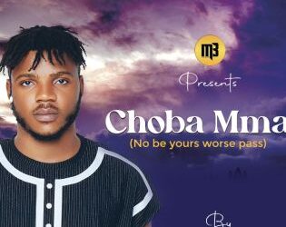 DOWNLOAD MAOBI – Choba Mma mp3