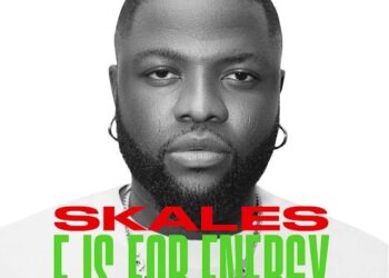 DOWNLOAD Skales – E Is For Energy mp3