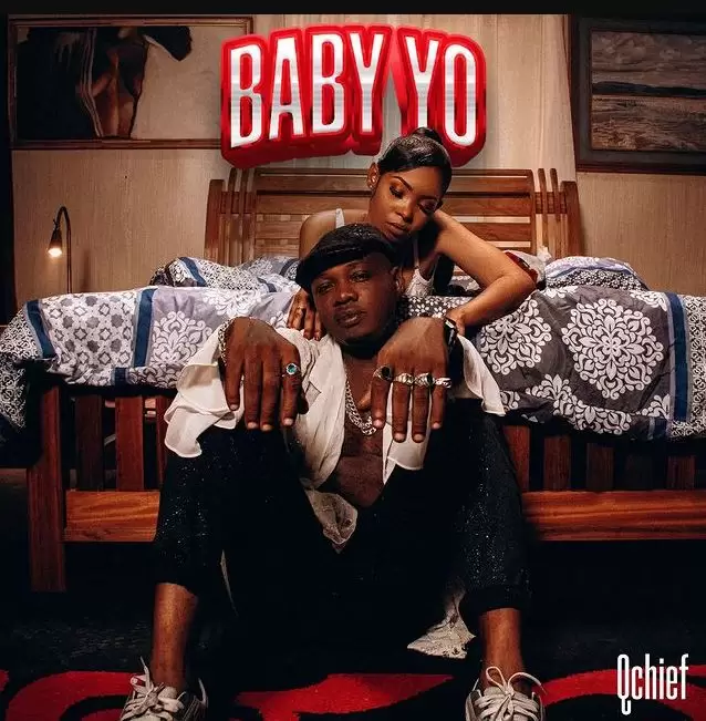 DOWNLOAD Q Chief – Baby Yoo mp3