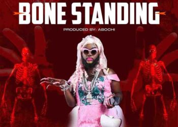 DOWNLOAD DJ Azonto – Bone Standing mp3