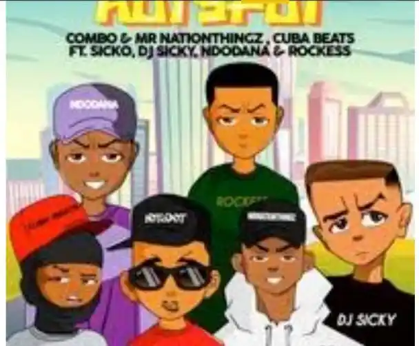 DOWNLOAD Combo M, MrNationThingz & Cuba Beats – Hotspot Ft. Sickoo, Rockess, DJ Sicky & Ndodana mp3