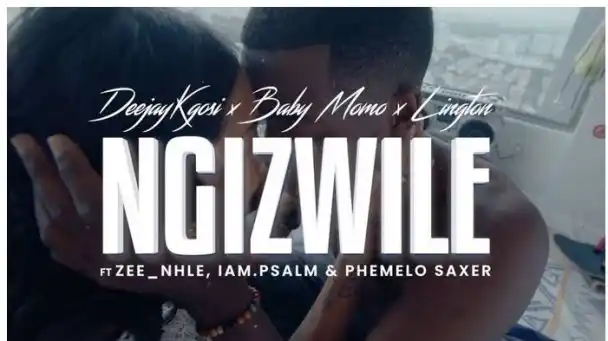 DOWNLOAD DeejayKgosi & Baby Momo – Ngizwile Ft. Lington, Zee_nhle, iam.psalm & Phemelo Saxer mp3