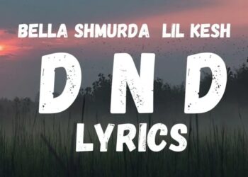 Bella Shmurda – DND Lyrics Ft. Lil Kesh