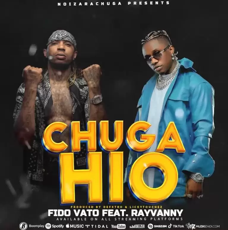 DOWNLOAD Fido Vato ft Rayvanny – Chuga Hio mp3