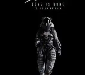 DOWNLOAD Slander – Love Is Gone ft Dylan Matthew  mp3