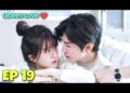 Hidden Love Episode 20 Chinese Drama Release Date, Time, Where To Watch