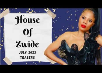 House of Zwide Full Episode Today 6 July 2023 (WATCH)