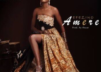 DOWNLOAD Amere by Efezino Mp3 Download Lyrics Songs mp3