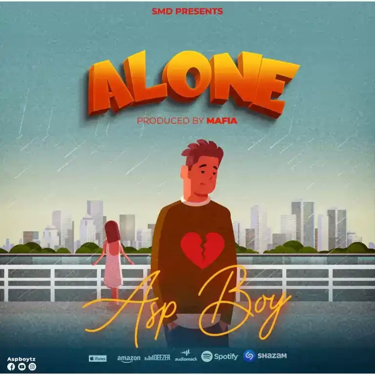 DOWNLOAD Asp boy – Alone mp3
