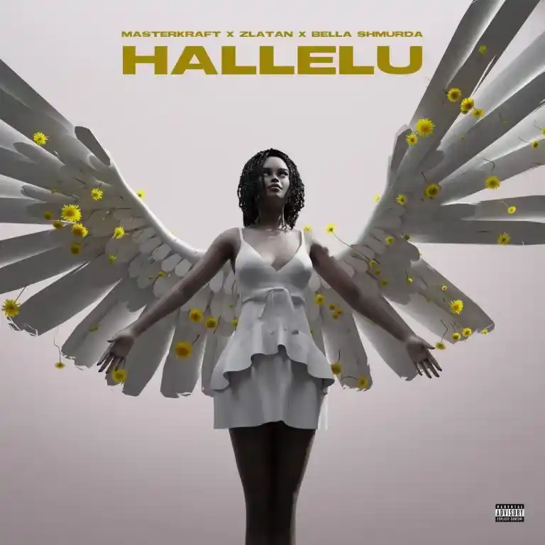 DOWNLOAD Masterkraft – Hallelu Ft. Zlatan & Bella Shmurda mp3