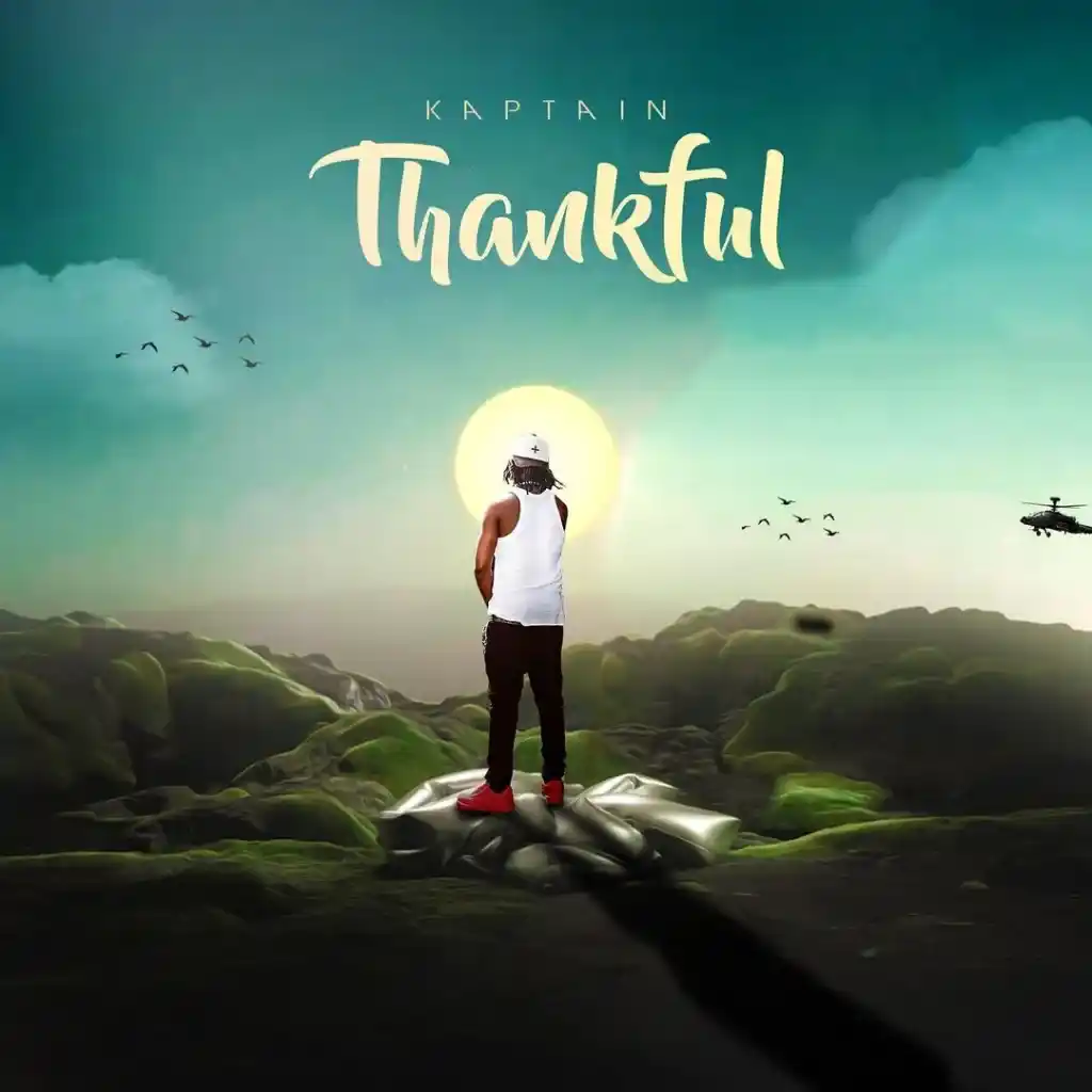 DOWNLOAD Kaptain – Thankful mp3