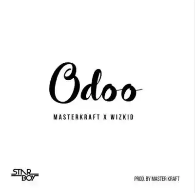 DOWNLOAD Masterkraft – Odoo Ft. Wizkid  mp3