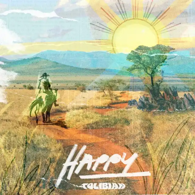 DOWNLOAD Tolibian – Happy mp3