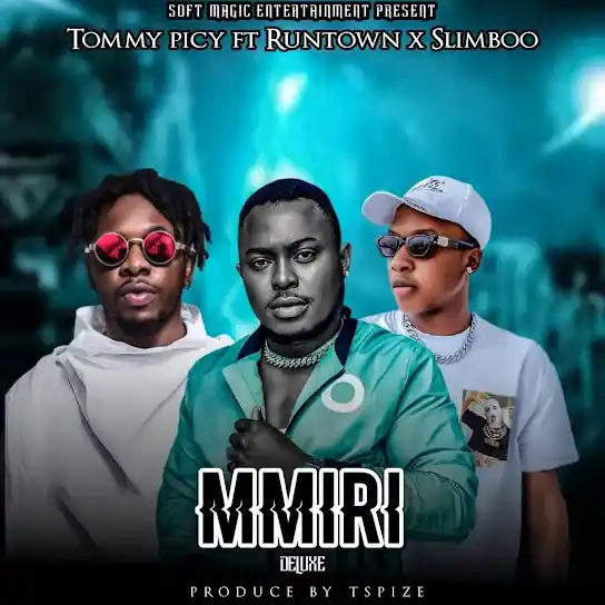 DOWNLOAD Tommy Picy – Mmiri Ft. Runtown & Slimboo mp3