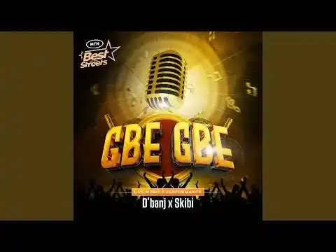 DOWNLOAD D’Banj & Skiibii – Gbe Gbe mp3