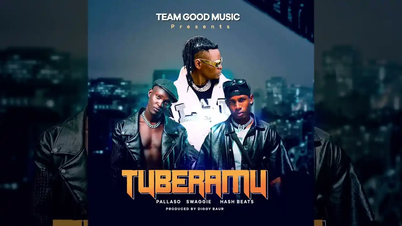 DOWNLOAD Pallaso – TUBERAMU ft. Hash Beats and Don Swaggie mp3