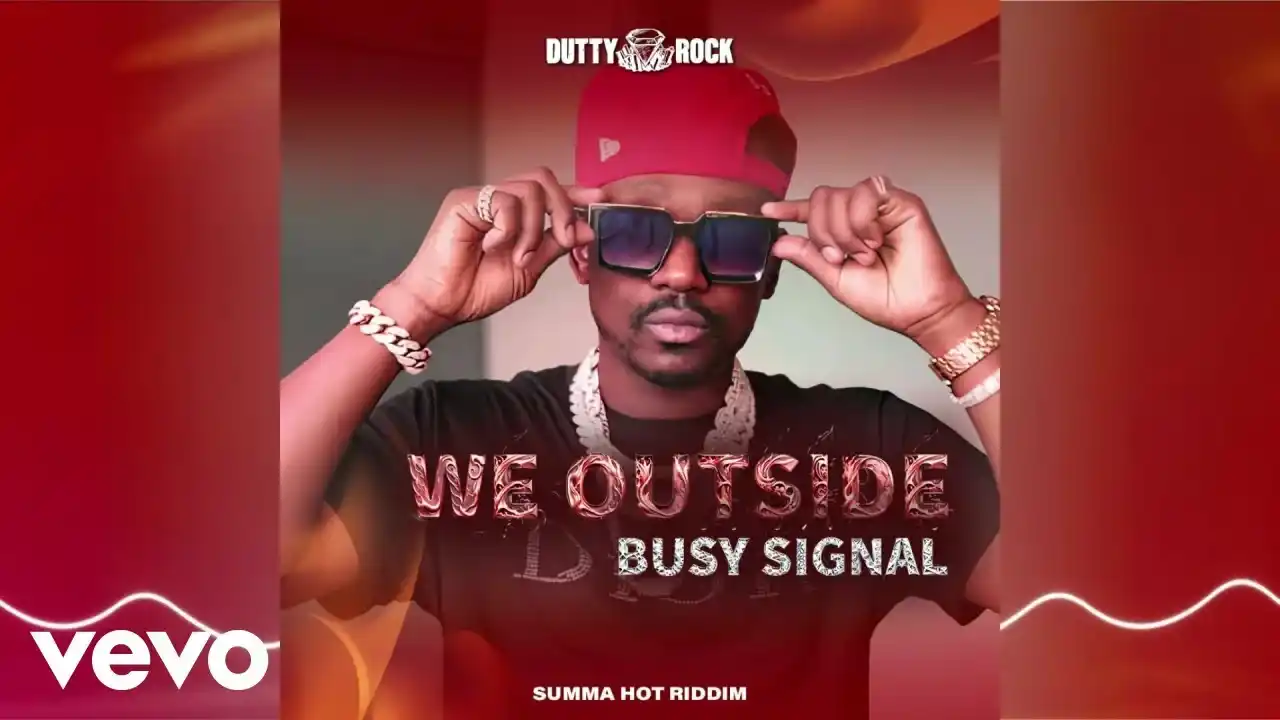 DOWNLOAD Busy Signal – We Outside mp3