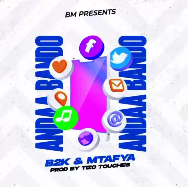 DOWNLOAD B2k x Mtafya – Andaa Bando mp3