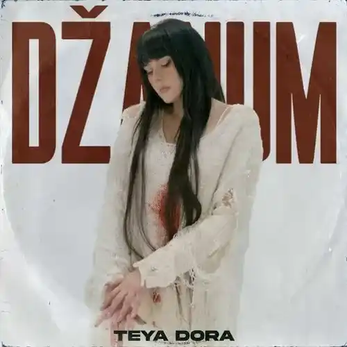 DOWNLOAD Teya Dora – Džanum mp3
