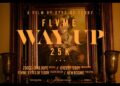 DOWNLOAD FLVME – WAY UP Ft. 25K mp3