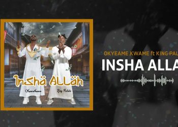 DOWNLOAD Okyeame Kwame – Insha Allah Ft. King Paluta mp3