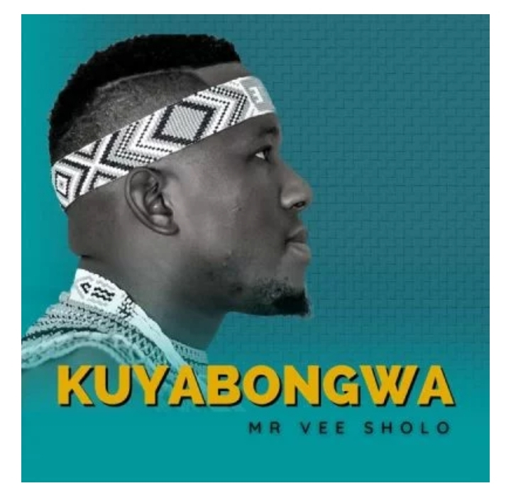 DOWNLOAD Mr Vee Sholo – Kuyabongwa Ft. Siyabonga Mpungose mp3