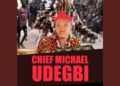 DOWNLOAD Chief Michael Udegbi – Kedu Ife Aga Eme Uwa Di Mma mp3