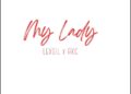 DOWNLOAD Lexsil – My Lady ft. RKC mp3
