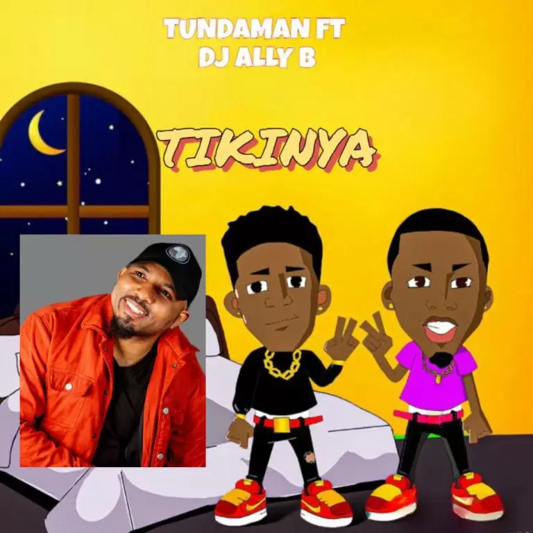 DOWNLOAD Tundaman – Tikinya mp3