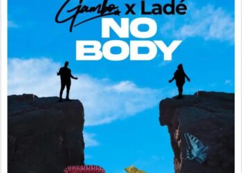 DOWNLOAD Gambo – Nobody ft. Ladé mp3