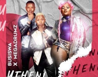 DOWNLOAD Busiswa – Utheni ft. Megadrumz mp3