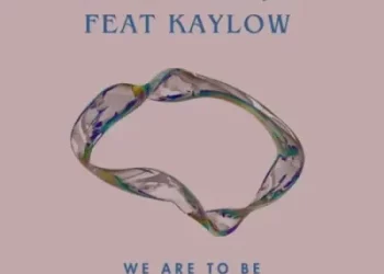 DOWNLOAD Chymamusique – We Are To Be (Main Mix) ft Kaylow mp3