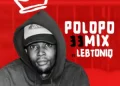 DOWNLOAD LebtoniQ – POLOPO 33 Mix mp3