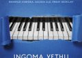 DOWNLOAD Nkanyezi Kubheka – Ingoma Yethu Ft Golden DJz & Enkay De Deejay mp3