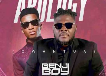 DOWNLOAD Benji Boy – Apology (Dwantua) ft. Kofi Kinaata mp3