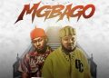 DOWNLOAD Barmy Aje – Mgbago ft. Kolaboy mp3